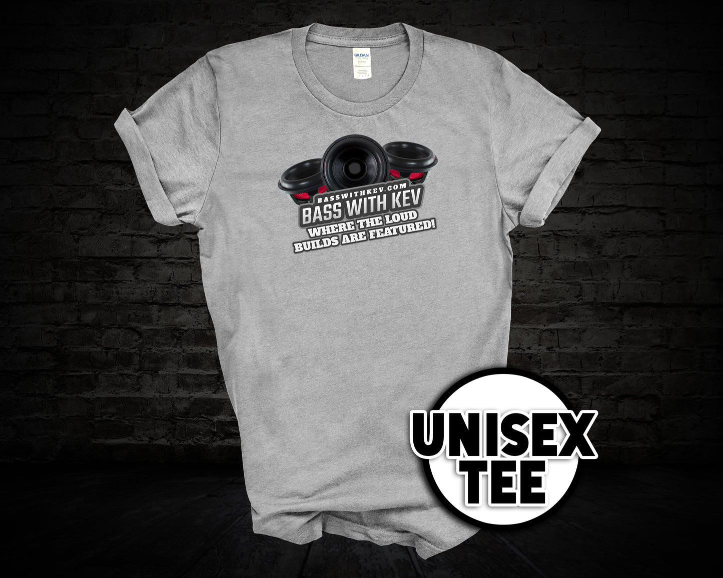 BASSWITHKEV WHERE THE LOUD BUILDS ARE FEATURED T-SHIRT