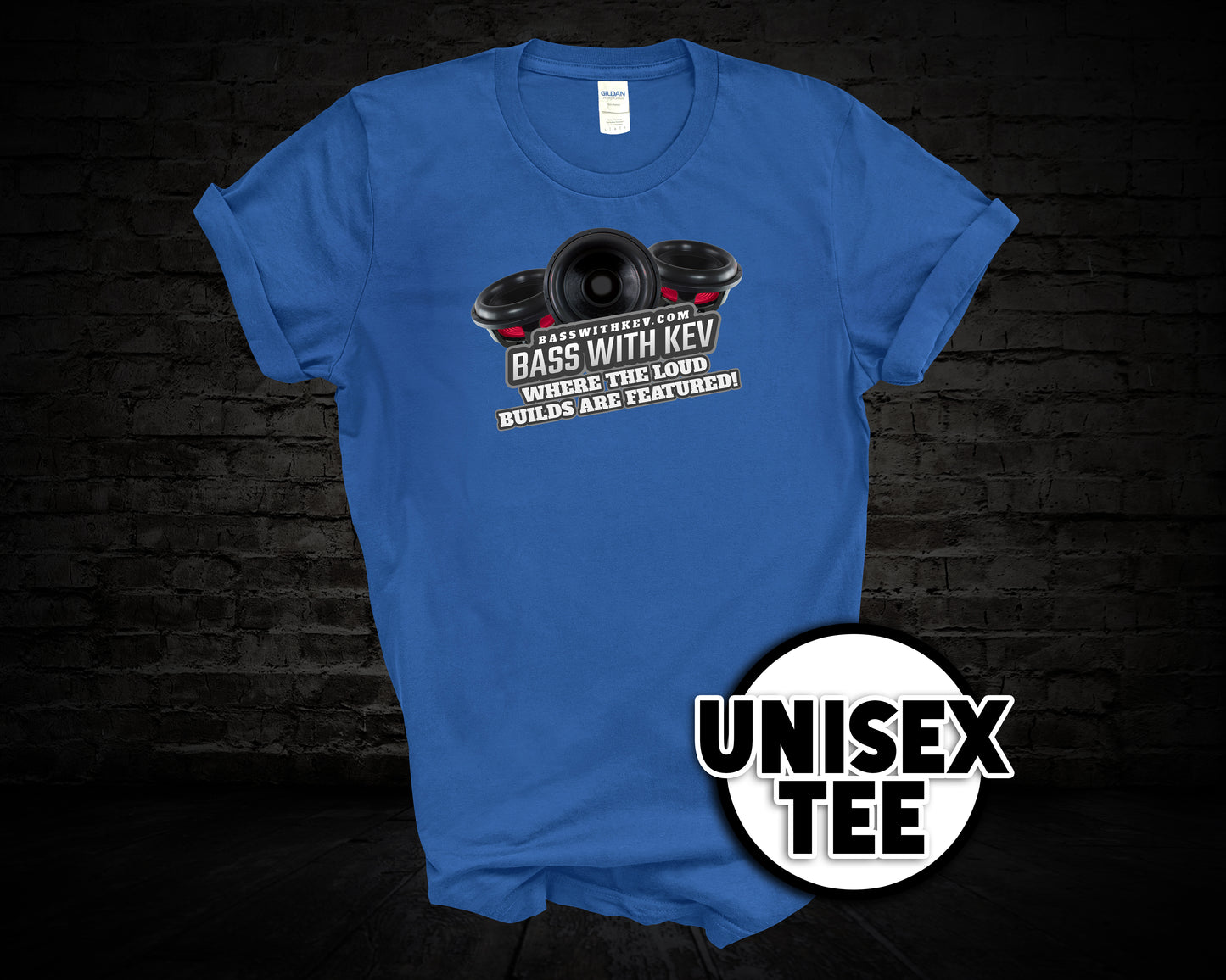 BASSWITHKEV WHERE THE LOUD BUILDS ARE FEATURED T-SHIRT