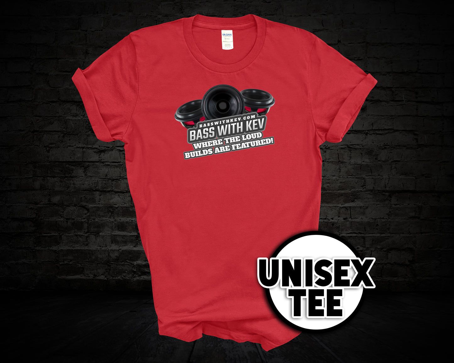 BASSWITHKEV WHERE THE LOUD BUILDS ARE FEATURED T-SHIRT