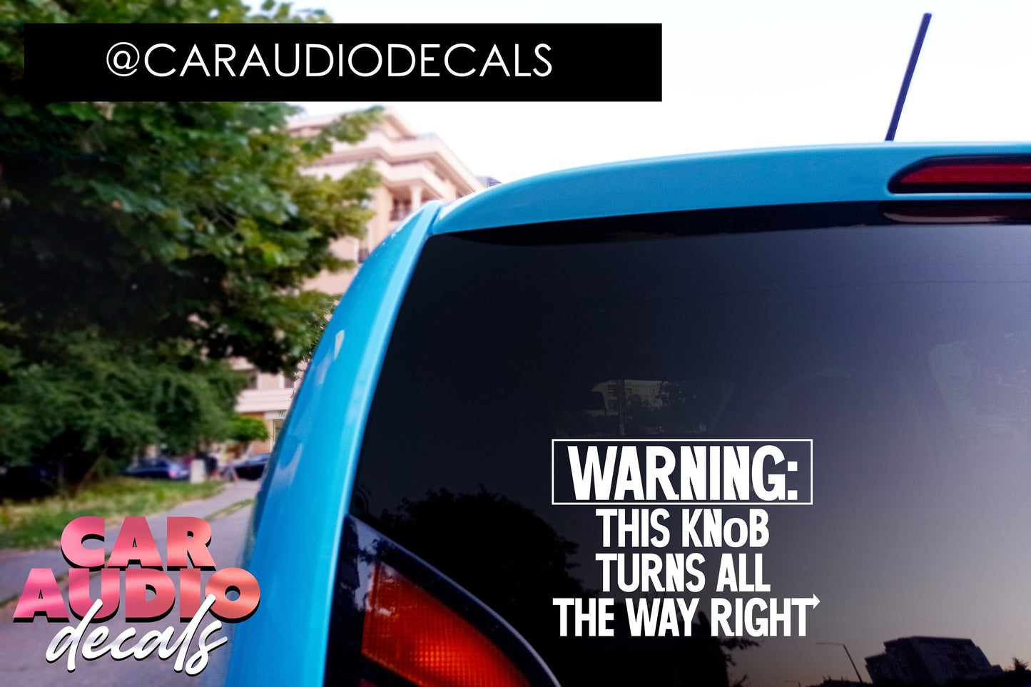 Warning this Knob turns all the way Right-Basshead Decals-Subwoofer-Car Audio Decals-Car Audio Sticker